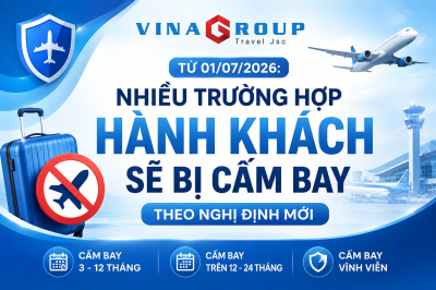Từ 01/07/2026: Nhiều trường hợp hành khách sẽ bị cấm bay theo Nghị định mới về an ninh hàng không